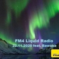FM4 Liquid Radio feat. Bawaka 22.11. 2020