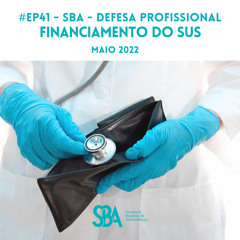 #EP41 Financimento do SUS
