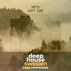 DHS Premiere: ANMA - Don't Turn Back (Miguel A.F. Remix)