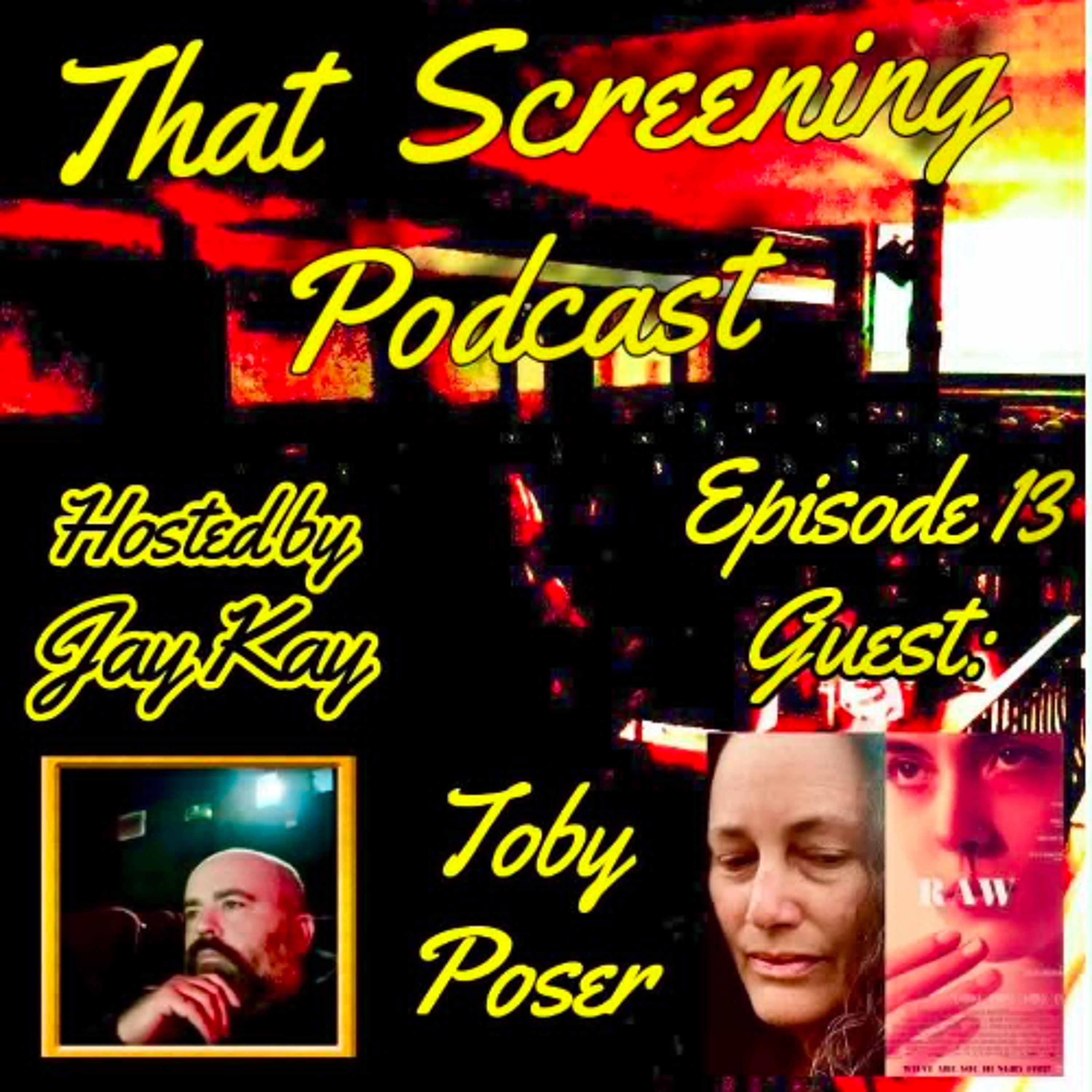That Screening Podcast E/13: Filmmaker Toby Poser talking her NY screening of Julia Ducournau 's RAW episode artwork