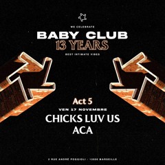 2023.11.17 - Chicks Luv Us @ CLU Label Night At Baby Club Warm Up - (FR)
