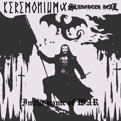 Keremonium X Slaughter Hell Single split