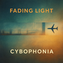 Cybophonia - Fading Light (Radio Edit)