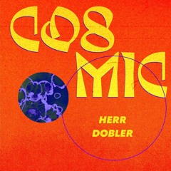 Herr Dobler - Cosmic Gathering 2022