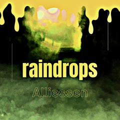 raindrops