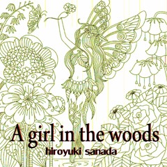 A Girl In The Woods