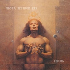 Nocta Sessions - R03 - Reburn