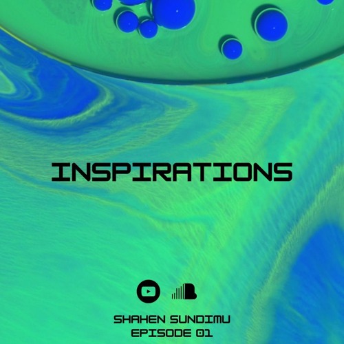 shahen Sundimu  - Inspirations 001 (progressive house set)