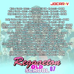REGGAETON OLD SCHOOL 07 ✘ DJ JOCARIV 2023 DEMO