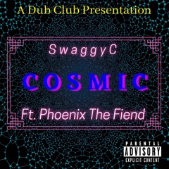 Cosmic (ft. Phoenix The Fiend)(Prod. FiendBeats)
