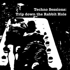 Conor & Jonas - Techno Sessions: Trip Down The Rabbit Hole  [145BPM]