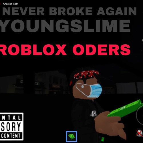 Stream Roblox Oders By Youngslime Never Broke Again Listen Online For Free On Soundcloud - roblox oders in a nutshell