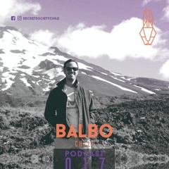 BALBO, Secret Society Podcast 017