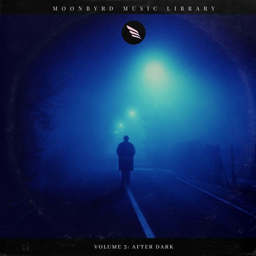 Stream Moonbyrd Music Library Volume 3: After Hours (Sampler) by ...