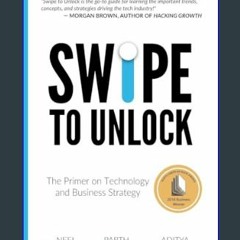 [READ EBOOK]$$ ⚡ Swipe to Unlock: The Primer on Technology and Business Strategy (Fast Forward You