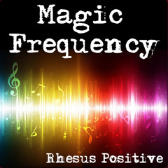 Magic Frequency