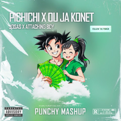 Josas X Attaching Boy - Chichi X Ou Ja Konet (PUNCHY MASHUP) (JINGLE COPYRIGHT)