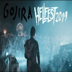 GOJIRA - Blow Me Away You(niverse) (Live at Hellfest 2019)