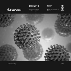 Caloomi - Covid-19 [FREE DOWNLOAD]
