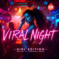 Viral Night (Gold vers.)