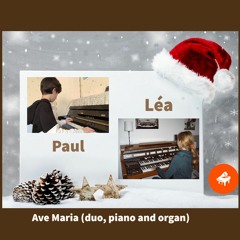 Ave Maria (Bach/Gounod) Duo Paul (piano) and Léa (organ)