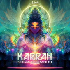 Karran - Shiva Shambhu