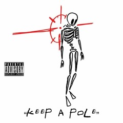 Milli and Cap - KEEP A POLE