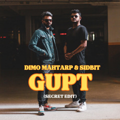 Dimo Mähtarp & SIDBIT - GUPT (Secret Edit) [FREE DOWNLOAD]