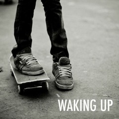 Waking Up - No Suffix