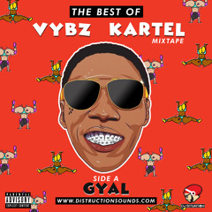 The Best Of VYBZ KARTEL (Gyal Tune) [Dirty]