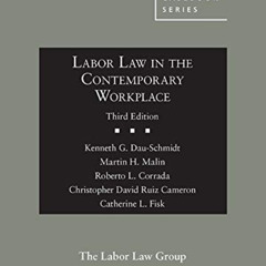 [VIEW] KINDLE 📙 Labor Law in the Contemporary Workplace (American Casebook Series) b