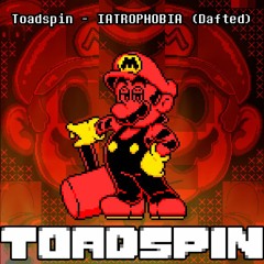 Toadspin - IATROPHOBIA (Updated Take)