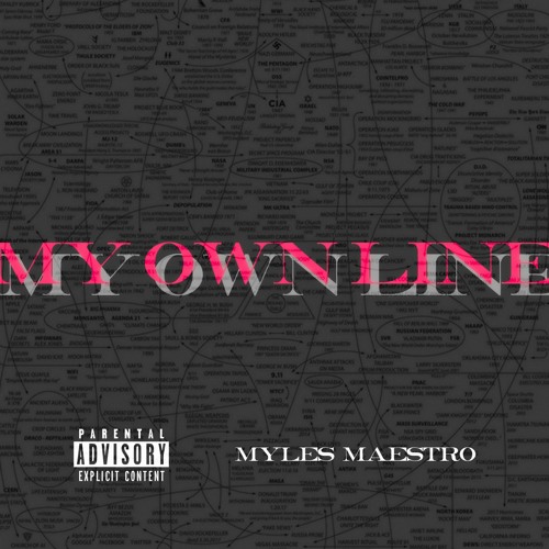 My Own Line [prod. Myles Maestro & J Forrest]