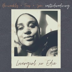 Lovergirl w/ DJ Edie Ep15