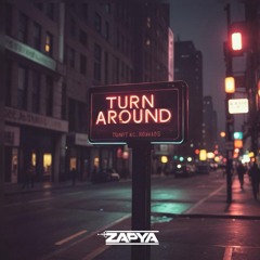 ZAPYA - TURN AROUND (Free Download)