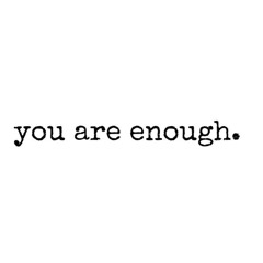 ENOUGH