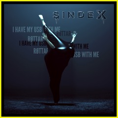 RØTTAR - I Have My USB With Me [SINDEX008]