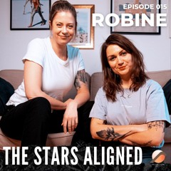 betterlizzen Podcast 015 - Robine - The Stars Aligned