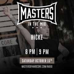 Hickz - Masters in The Mix