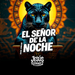 Don Omar - El señor de la noche (Jesús Fernández Afro Remix)
