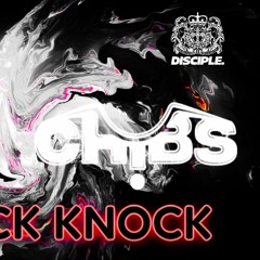 Chibs - Knock Knock (Tonixity Remix)