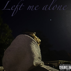Left me alone(prod.iofpiano)