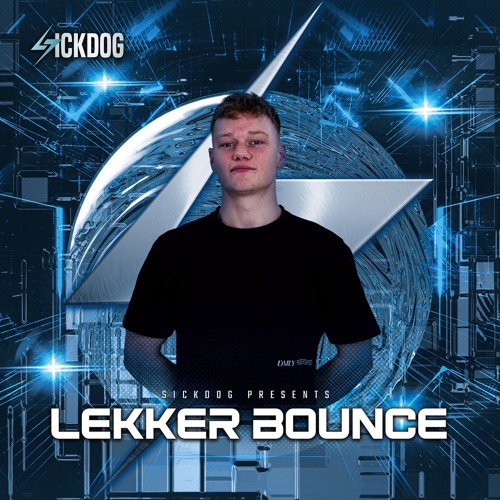 SICKDOG - Lekker Bounce 2.0