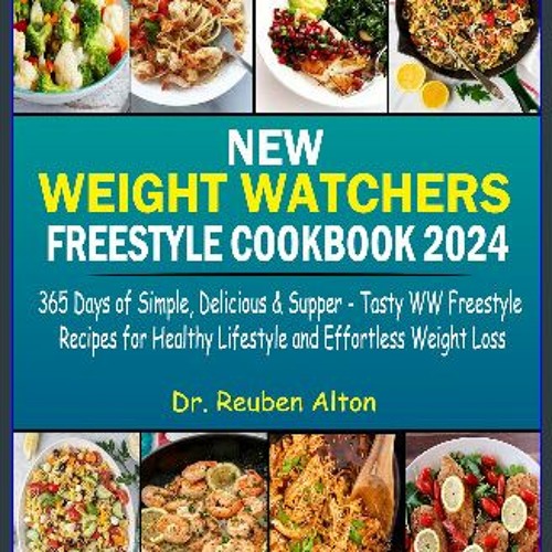 Stream Read Ebook 🌟 New Weight Watchers Freestyle Cookbook 2024 365