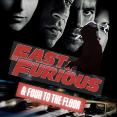 Fast, furious & four to the floor