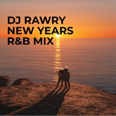 DJ Rawry - New Years R&B Mix