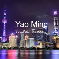 Yao Ming Song Instrumental Kazoo Cover