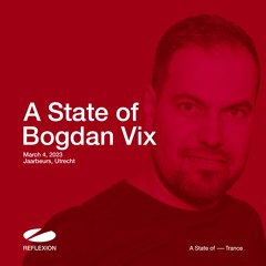 Bogdan Vix - Live @ A State Of Trance - Celebration Weekend (Netherlands) - 04-03-2023