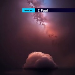 Monoss - I Feel (Radio Edit)