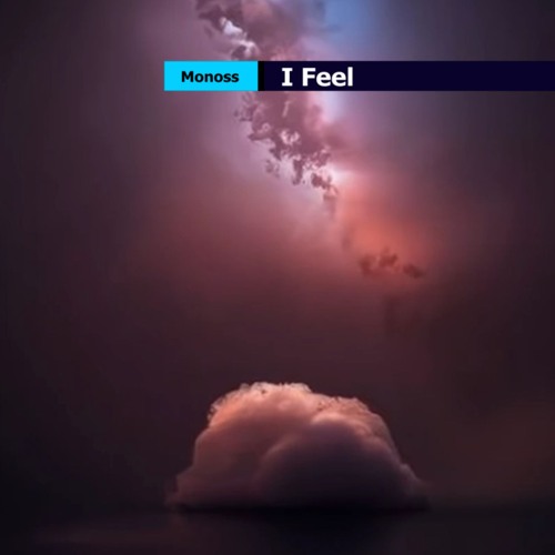 Monoss - I Feel (Radio Edit)